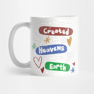 I Belong To The One Who Created The Heavens And The Earth Mug